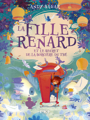 cover image of La Fille Renard et le secret de la sorcière du thé--Tome 03